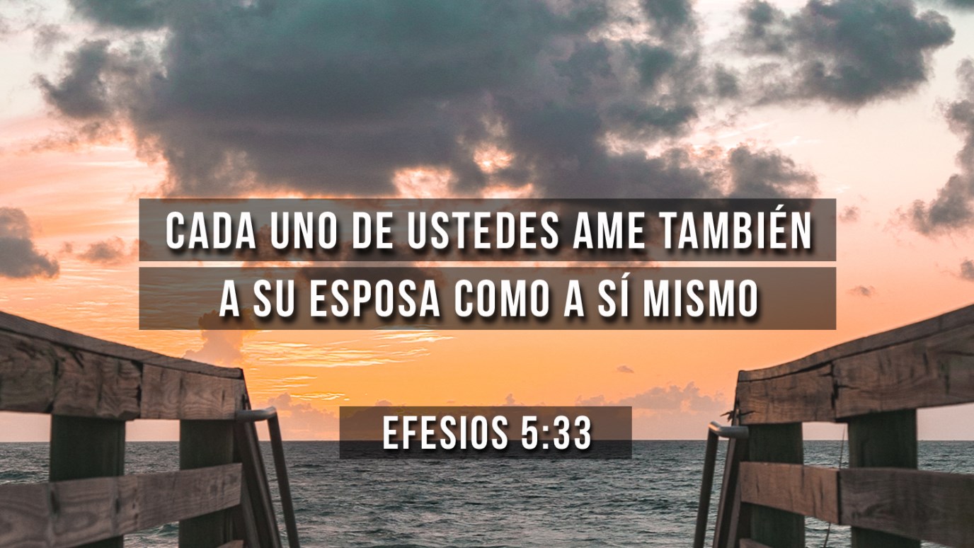 Versículo del Día - Efesios 5:33 - iDisciple